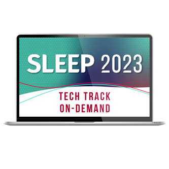 SLEEP 2023 Tech Track On-Demand