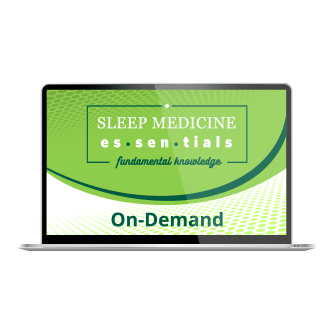Sleep Medicine Essentials On-Demand