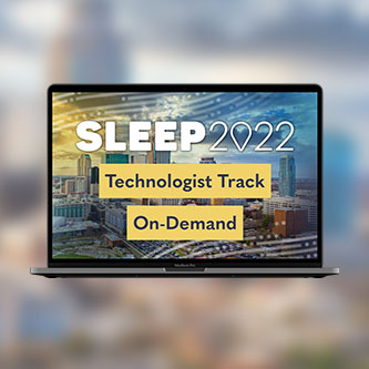 SLEEP 2022 Tech Track On-Demand