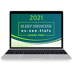 2021 Sleep Medicine Essentials On-Demand